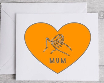 Mum, BSL Heart Card, Mother's Day or Birthday