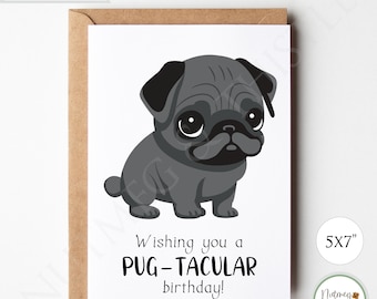 Kawaii Black Pug Birthday Card, Pug Mom Dog Dad Funny Birthday Card, Girlfriend Boyfriend Sister Punny Birthday Card Pug - Printable 5x7 PDF