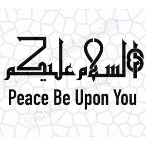 Assalam-o-Alaikum, Arabic Calligraphy, Vector Cut Files, .SVG, .EPS, .PNG, Digital Download, Wall Art, Door Sign
