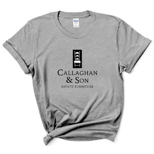 Callaghan & Son Estate Furniture Shirt, While You Were Sleeping, Sandra Bullock, Movie Shirt, Jack Callaghan, Unisex Heavy Cotton Tee