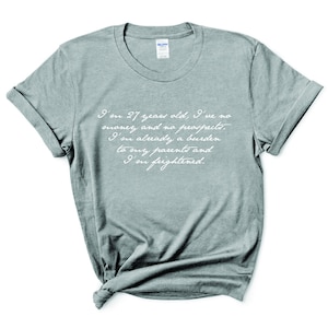 27 Years Old, No Money, No Prospects, Pride and Prejudice, Jane Austen, Book Quotes, Classic Books, Unisex Heavy Cotton Tee
