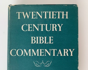 Twentieth Century Bible Commentary 1955, Vintage Scholarly Findings About Bible, History of the Bible, Bible scholars, 1955 Bible Commentary