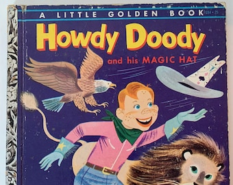 Howdy Doody and his Magic Hat, A Little Golden Book 1954 by Edward Kean Based on the UPA Cartoon, Rare Howdy Doody Book, Rare Vintage Book