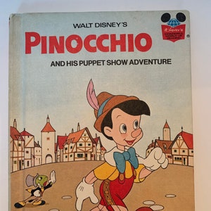 Walt Disney’s Pinocchio and His Puppet Show Adventure 1973 Book Club Edition, Walt Disney, Pinocchio, Walt Disney Productions, Pinocchio
