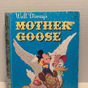 Vintage Walt Disney’s Mother Goose A Little Golden Book, 1952 Walt Disney Productions, Walt Disney Mother Goose Nursery Rhymes, Goose Book