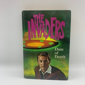 Vintage The Invaders Dam of Death Authorized TV Adventure, 1967 The Invaders Dam of Death Created by Larry Cohen, Vintage Invaders TV Book