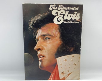 The Illustrated Elvis W.A. Harbinson, vintage The Illustrated Elvis 1976 Eerste uitgave, The Illustrated Elvis picturale biografie 1976