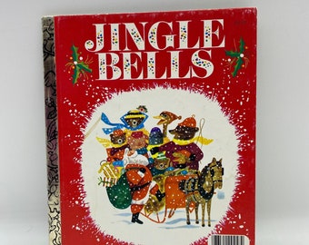 Vintage Jingle Bells a Little Golden Book, Jingle Bells Golden Book, Jingle Bells A New Story Based on the Traditional Christmas Carol, Xmas