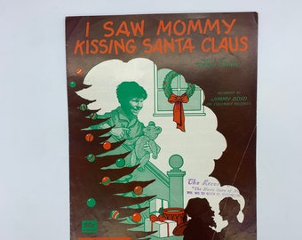 Vintage I Saw Mommy Kissing Santa Claus 1952, Words & Music by Tommie Connor, Recorded By Jimmy Boyd Columbia Records, Mommy Kissing Santa