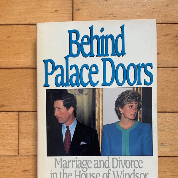 Vintage Behind Palace Doors by Nigel Dempster and Peter Evans, Behind Palace Doors Marriage and Divorce in the House of Windsor, Royal Book