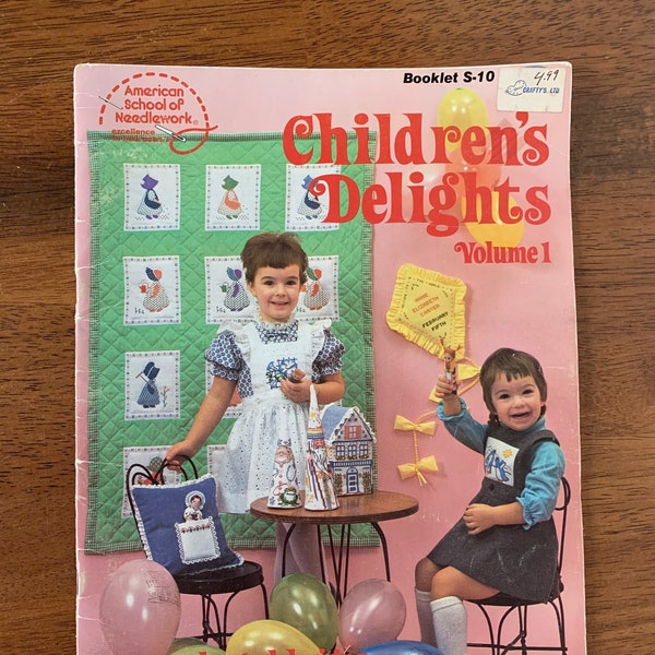 Children’s Delights Volume 1, Charted Designs for Needlework, American School of Needlework, Booklet S-10, Cross Stitch Patterns, Kids book