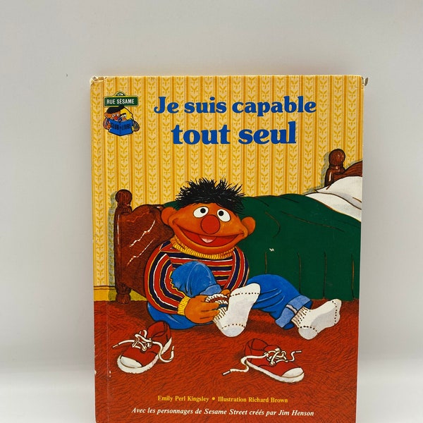 Je suis capable tout seul Emily Perl Kingsley, 1984 Club du livre rue Sésame, Sesame Street I Can Do It Myself French Version Childrens Book