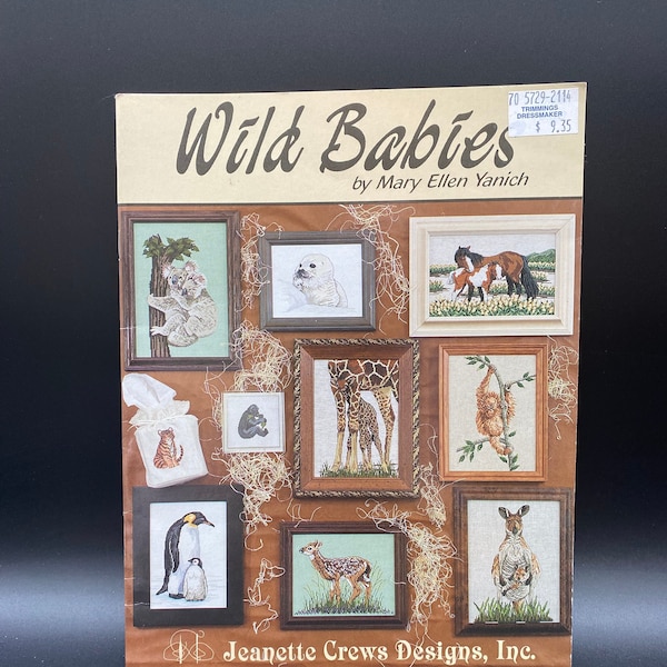 Jeanette Crews Designs Wild Babies by Mary Ellen Yanich Cross Stitch Book, 10 Wild Babies Cross Stitch Patterns, Wild Babies Pattern Book