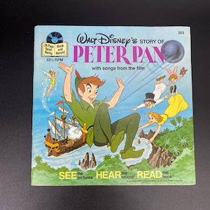 Walt Disney’s Story of Peter Pan with songs from the film, Walt Disney’s Peter Pan Book and Record, 1977 Disney Peter Pan See Hear Read 304