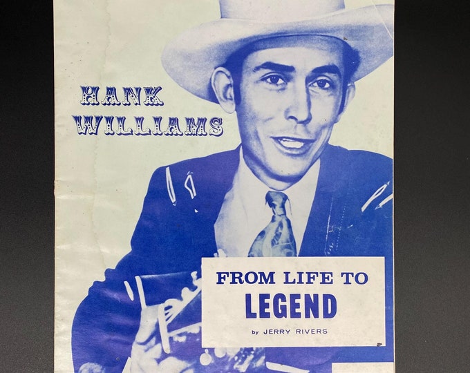Jerry Rivers Hank Williams From Life to Legend by Gerry Rivers Secomd Edition ...
