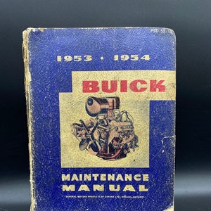 1953-1954 Buick Maintenance Manual, General Motors 1953-1954 Buick Maintenance Manual, 1953 Buick Maintenance Manual, 1953/54 Buick Manual