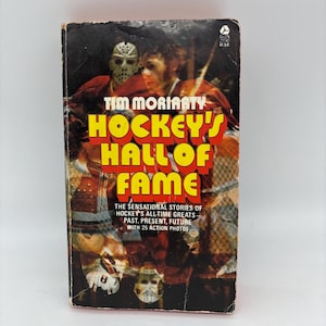 Tim Moriarty Hockey&#39;s Hall of Fame Stories of Hockey&#39;s All-Time Greats, Hockey&#39;s Hall of Fame 1974 door Tim Moriarty, vintage hockeyboek
