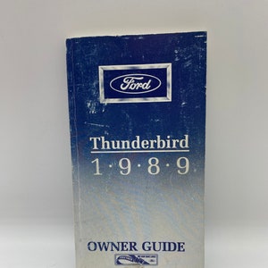 Vintage Ford Thunderbird 1989 Owners Guide, The Ford Thunderbird Owners Guide, 1989 Ford Thunderbird Owners Manual, Thunderbird Collectors