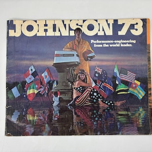 Vintage Johnson 73 Outboards Brochure, Johnson 73 Brochure, Johnson Sea-Horse 135, 115,85,65,50,40,25,20, 73 Johnson Outboard Motor Brochure