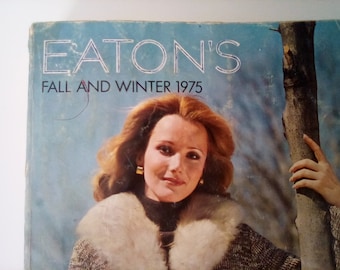 1975 Eaton’s Fall and Winter Catalogue, Vintage Catalog, Vintage Eatons Catalog, Eaton’s Advertising, Vintage Advertising, 1975 Eaton&#39;s Book