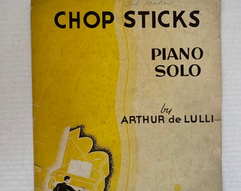 Vintage Chop Sticks Sheet Music by Arthur de Lulli, Chop Sticks Piano Solo, 1935 Chop Sticks Sheet Music, Calumet Music Co, 1935 Chop Sticks