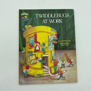 Tweedlebugs at Work, Sesame Street Book Club, 1980 Children’s Television Workshop Muppet Characters, Jim Henson’s Sesame Street Teeedlebugs