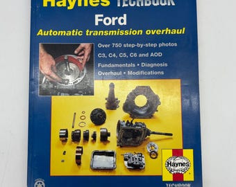 Vintage Haynes Techbook Ford Automatikgetriebe Überholungs-Handbuch Abdeckungen C3, C4, C5, C6 und AOD, Haynes TECHBOOK 10355, 1996 Haynes Ford