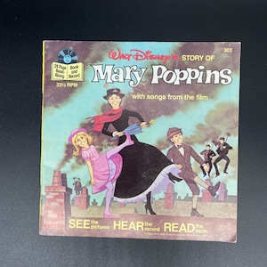 Walt Disney’s Story of Mary Poppins with songs from the film, Walt Disney’s Mary Poppins Book and Record, 1977 Disney See Hear Read 302