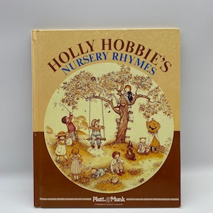Vintage Holly Hobbie’s Nursery Rhymes, 1977 Holly Hobbies Nursery Rhymes Book, Childrens Holly Hobbie Nursery Rhymes Book, Holly Hobbie Book