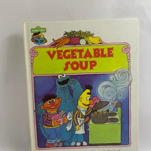The Sesame Street Vegetable Soup, Jim Henson’s Sesame Street Muppets, 1980 Children’s Television Workshop, 1980 Vintage Sesame Street Book