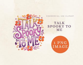 Watercolor 'Talk Spooky to Me' Halloween Clipart (PNG Digital Download)