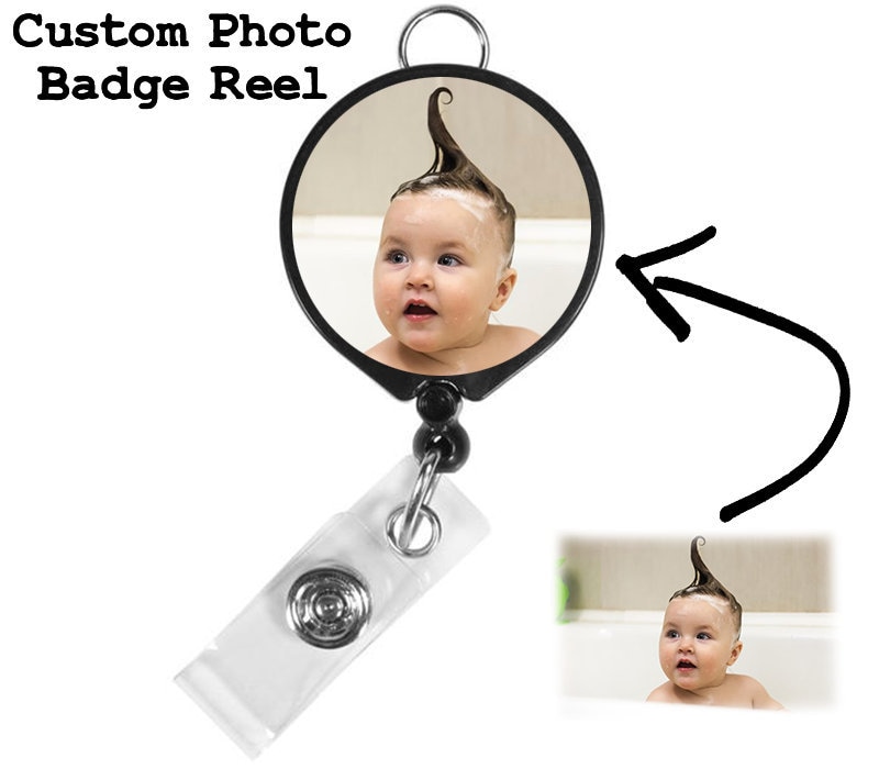 Custom Photo Badge Reel Your Own Picture Any Picture Any Image Badge Reel Photo ID Holder Personalized Photo Badge Clip Funny Nursing Badge