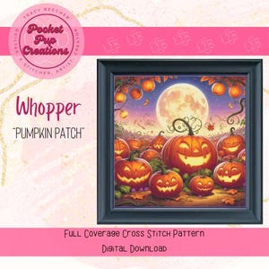 Pumpkin Patch-Whopper sized, full coverage cross stitch, instant PDF, pattern keeper, cross stitch pdf, Halloween cross stitch, Pumpkins