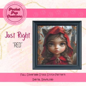 Red-Just Right full coverage cross stitch, instant PDF download, pattern keeper, cross stitch pdf, Little Red riding hood x-stitch