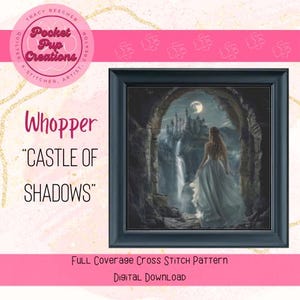 Castle of Shadows-Whopper Size is een kruissteek met volledige dekking, compatibel met pdf en patroonhouder, Castle Princess-kruissteek