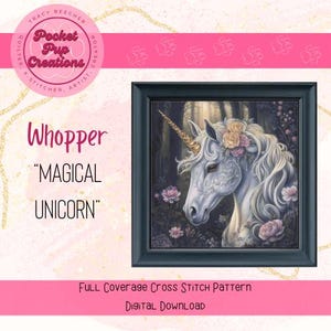 Magical Unicorn-Whopper Size full coverage cross stitch, instant PDF download, pattern keeper, cross stitch pdf, Unicorn xstitch