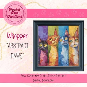 Abstract Paws-Whopper Size abstract cat is a full coverage cross stitch, PDF and pattern keeper compatible, cat cross stitch pdf, cat xstitc