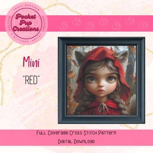 May include: A cross stitch pattern featuring a girl with red hair wearing a red hooded cloak and a wolf's ears. The pattern is titled "Mini "RED"" and is a full coverage cross stitch pattern.