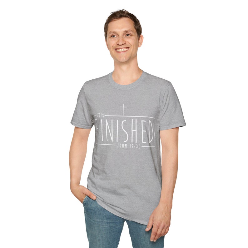 It is Finished Unisex Softstyle T-Shirt, John 19 30 T-shirt, Christian T-shirt, Religious T-shirt image 7