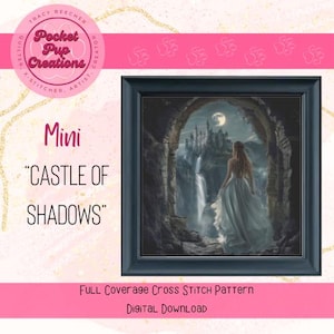 Castle of Shadows-miniformaat is een kruissteek met volledige dekking, compatibel met pdf en patroonhouder, Castle Princess-kruissteek