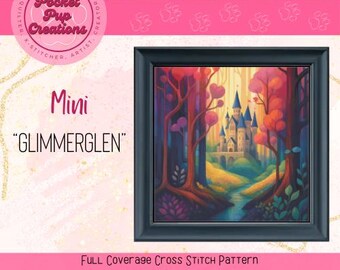 May include: A digital cross stitch pattern featuring a whimsical castle nestled in a colorful forest. The pattern is titled "Glimmerglen" and is labeled as a "Mini" pattern.