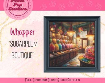 Sugarplum Boutique Whopper Size volledige dekking kruissteek, instant pdf-download, patroonhouder, kruissteek pdf, Candy Store xstitch