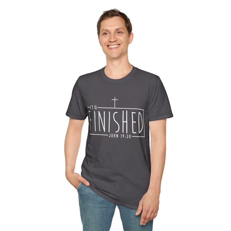 It is Finished Unisex Softstyle T-Shirt, John 19 30 T-shirt, Christian T-shirt, Religious T-shirt image 2