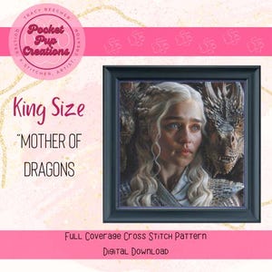 Mother of Dragons King Size full coverage cross stitch, instant PDF download, pattern keeper, cross stitch pdf, Game of Thrones