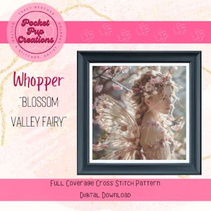 Blossom Valley Fairy-Whopper sized,full coverage cross stitch,instant PDF, pattern keeper, cross stitch pdf, Modern Floral art, garden fairy
