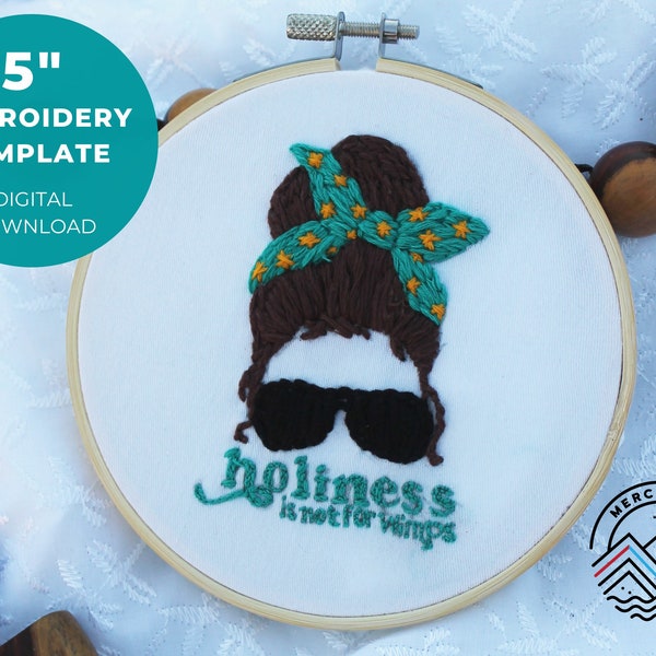 Holiness is Not for Wimps Hand Embroidery Template (Digital Download)