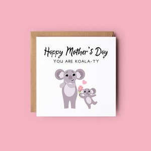 Biglietto per la festa della mamma Koala-ty // Biglietto per koala carino e bambino, disegno di koala dei cartoni animati, semplice illustrazione di koala, Koala Pun Festa della mamma, Punny