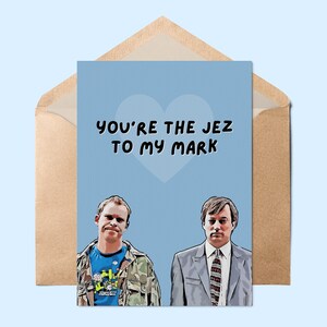 Carte Jez to my Mark Peep Show//carte d'anniversaire drôle, carte de mari, carte drôle, carte d'anniversaire pour un ami, frères El Dude