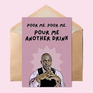 Carte Peep Show d'Alan Johnson / / carte d'anniversaire drôle, carte de mari, carte drôle, carte d'anniversaire pour un ami, Poor me Pour Me Another Drink