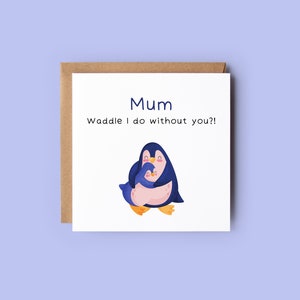 Tarjeta del Día de la Madre Penguin Waddle Pun // Diseño de pingüino bebé de mamá linda, diseño de pingüino y pollito de dibujos animados, ilustración simple de polluelo de pingüino